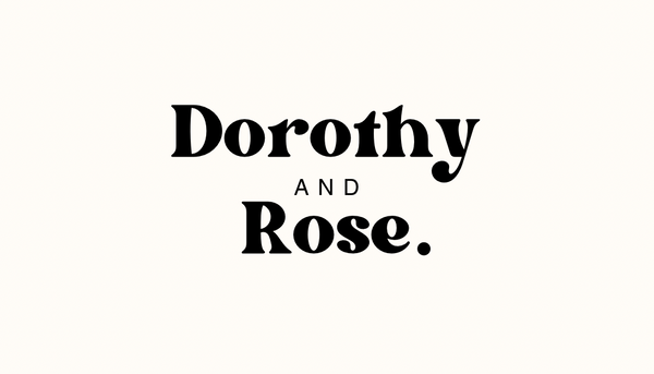 Dorothy and Rose